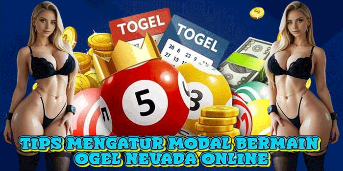 Tips Mengatur Modal Bermain Togel Nevada Online